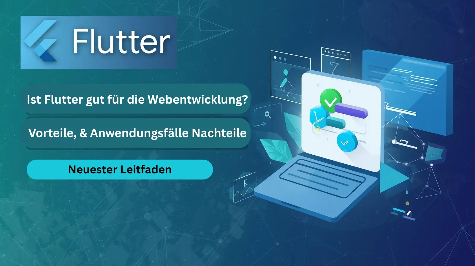 Ist Flutter gut für die Webentwicklung?