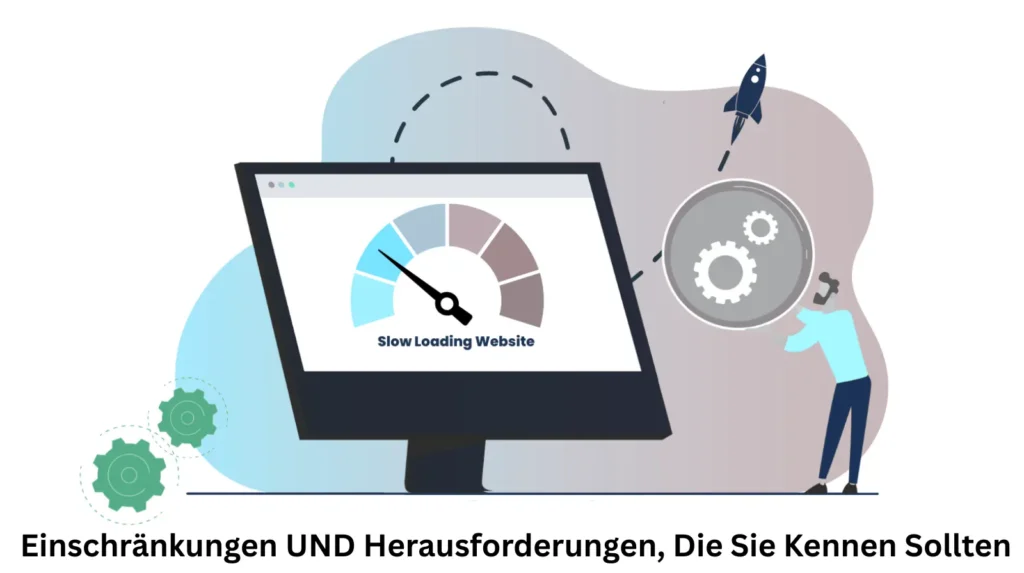 Einschränkungen UND Herausforderungen, Die Sie Kennen Sollten